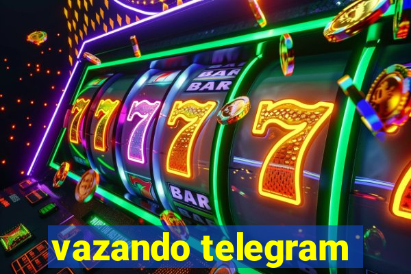 vazando telegram